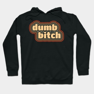 Dumb Bitch - Retro .DNS Hoodie